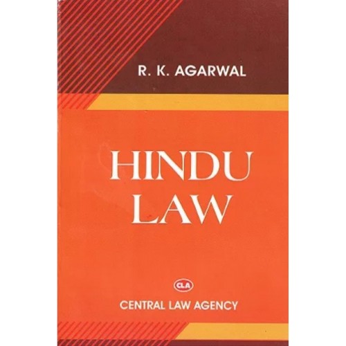 Central Law Agency's Hindu Law by R. K. Agarwala